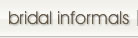 Eden Bridal Informals